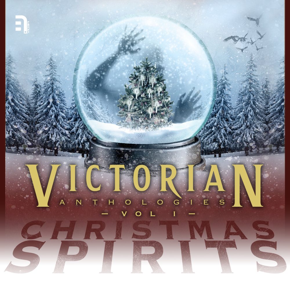 Victorian Anthologies_Christmas Spirits_Vol 1_cover
