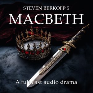 Berkoff's Macbeth