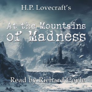 At the Mountains of Madness (Enhanced Audiobook)