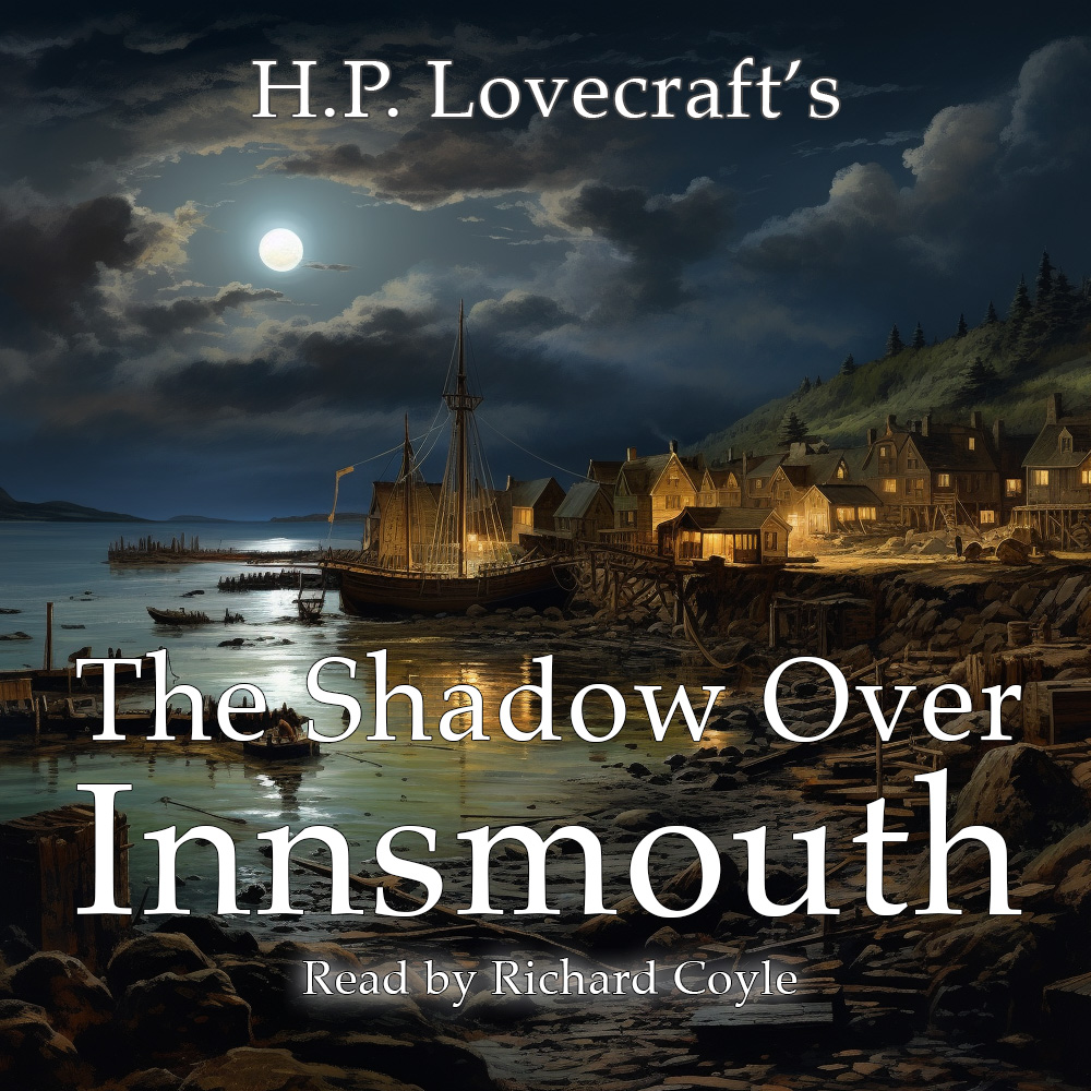 The Shadow Over Innsmouth