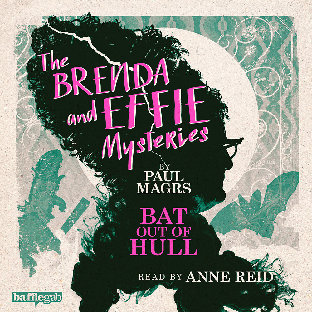 Brenda and Effie: Bat Out of Hull